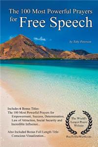 Prayer the 100 Most Powerful Prayers for Free Speech - With 6 Bonus Books to Pray for Empowerment, Success, Determination, Law of Attraction, Social Security & Incredible Influence