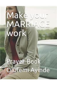 Make your MARRIAGE work