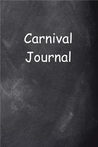 Carnival Journal: (Notebook, Diary, Blank Book)