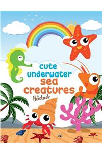 Notebook ( Cute Underwater Sea Creatures Cover )