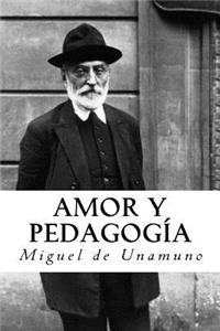 Amor Y Pedagogia (Spanish Edition)