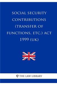 Social Security Contributions (Transfer of Functions, Etc.) ACT 1999