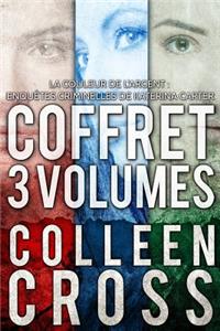 La Couleur de l'Argent: Enquêtes Criminelles de Katerina Carter (Coffret 3 Volu: Roman Policier (Rouge Vif, Lune Bleue, Mise Au Vert)