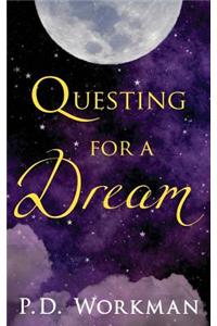 Questing for a Dream