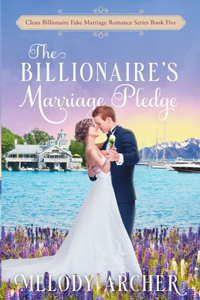 Billionaire's Marriage Pledge