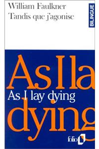 Tandis Que j'Agonise/as I Lay Dying