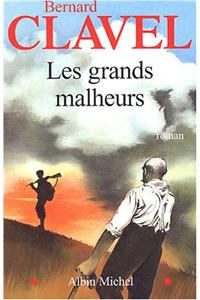 Les Grands Malheurs