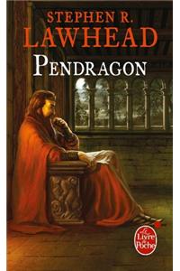 Le Cycle de Pendragon T04 Pendragon