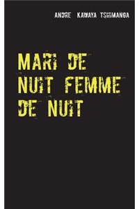 Mari de nuit femme de nuit