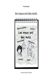 Les maux ont des mots