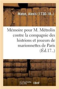 Mémoire Pour C-C-A-B Métrolin, Poète, Au Nom Et Comme Adjoint de M. l'Eclair Et Consors, Demandeurs