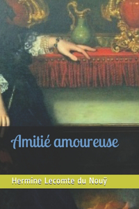 Amitié Amoureuse
