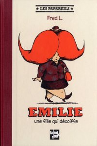 Emilie, Une Fille Qui D'Coiffe