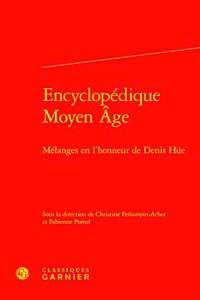 Encyclopedique Moyen Age