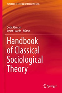 Handbook of Classical Sociological Theory