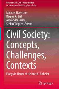 Civil Society: Concepts, Challenges, Contexts