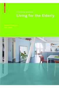 Living for the Elderly