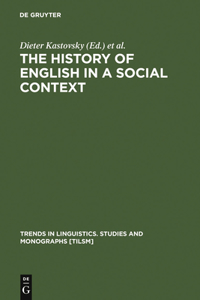 History of English in a Social Context