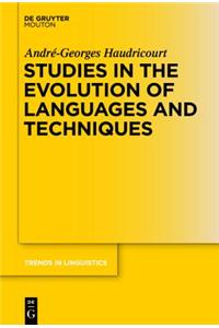 Studies in the Evolution of Languages and Techniques