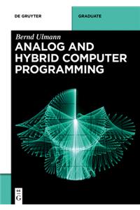 Analog and Hybrid Computer Programming