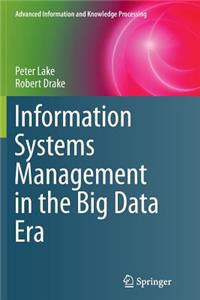 Information Systems Management in the Big Data Era