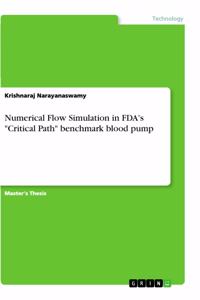 Numerical Flow Simulation in FDA's 