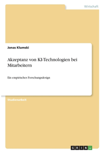 Akzeptanz von KI-Technologien bei Mitarbeitern