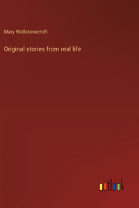 Original stories from real life