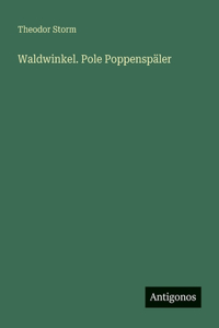 Waldwinkel. Pole Poppenspäler