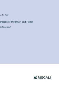 Poems of the Heart and Home