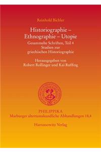 Historiographie, Ethnographie, Utopie