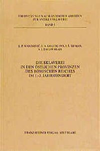 Die Sklaverei in Den Ostlichen Provinzen Des Romischen Reiches Im 1.-3. Jahrhundert