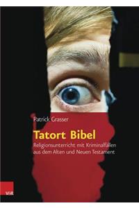 Tatort Bibel