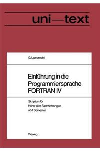 Einführung in Die Programmiersprache FORTRAN IV