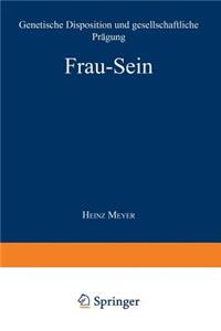 Frau -- Sein