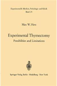 Experimental Thymectomy
