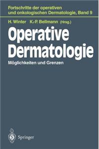 Operative Dermatologie: Maglichkeiten Und Grenzen