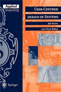 User-Centred Design of Systems