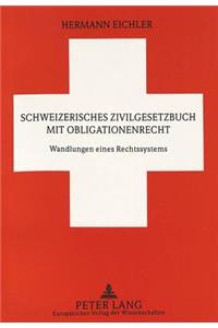 Schweizerisches Zivilgesetzbuch Mit Obligationenrecht