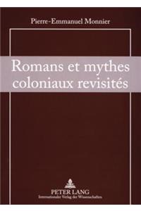 Romans Et Mythes Coloniaux Revisités