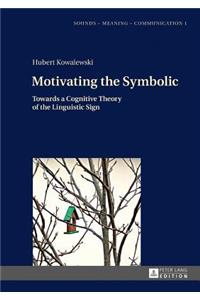 Motivating the Symbolic