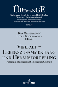 Vielfalt - Lebenszusammenhang Und Herausforderung