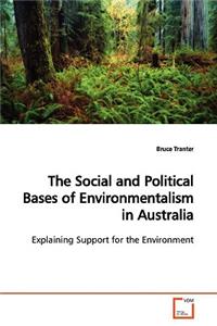 Social and Political Bases of Environmentalism in Australia