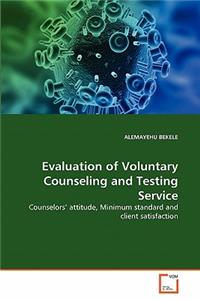 Evaluation of Voluntary Counseling and Testing Service