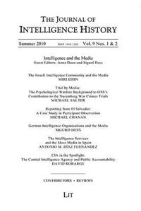 Journal of Intelligence History Vol. 9 No. 1-2 Winter 2010