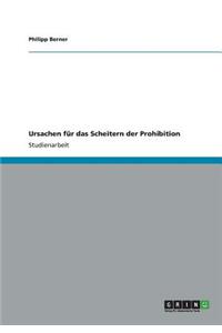 Ursachen für das Scheitern der Prohibition