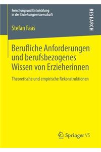 Berufliche Anforderungen Und Berufsbezogenes Wissen Von Erzieherinnen