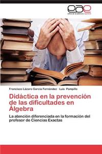 Didactica En La Prevencion de Las Dificultades En Algebra