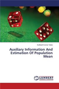 Auxiliary Information And Estimation Of Population Mean