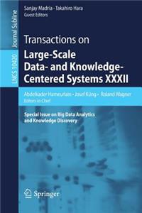 Transactions on Large-Scale Data- And Knowledge-Centered Systems XXXII